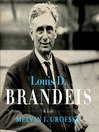 Louis D. Brandeis (MP3): A Life